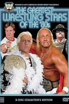 WWE传奇：80年代最伟大的摔跤明星